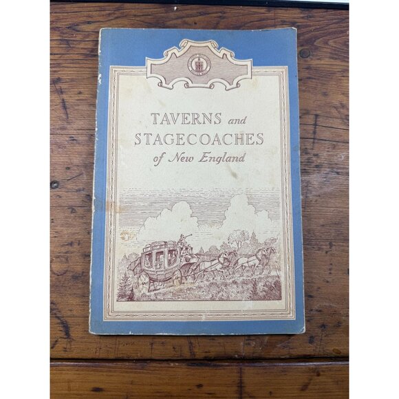 Taverns And Stagecoaches Of New England Paperback 1953 By Allan Forbes - Picture 1 of 3